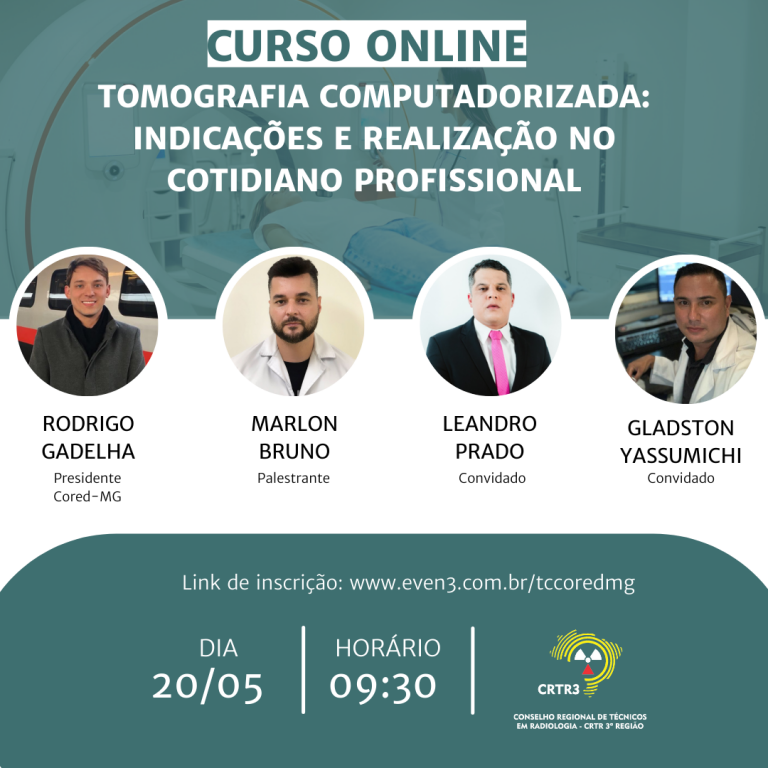 O CRTR 3ª Região por meio de sua CORED-MG apresenta mais um Curso Livre: Tomografia Computadorizada: Indicações e Realização no cotidiano profissional