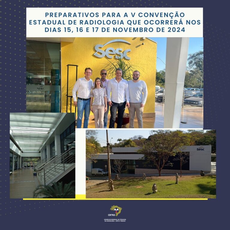 Preparativos para a V Convenção Estadual de Radiologia