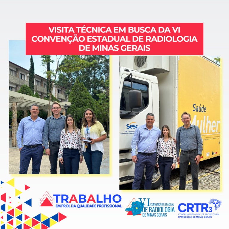 Visita Técnica em busca da VI Convenção Estadual de Radiologia de Minas Gerais