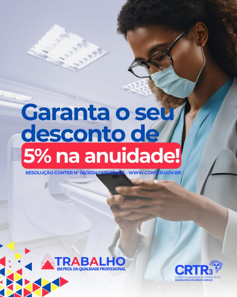 Último Dia para Garantir 5% de Desconto na Anuidade 2025 do CRTR-MG 3ª Região – Não Perca Essa Oportunidade!