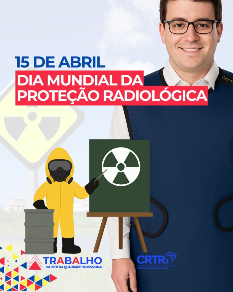 15 de Abril – Dia Internacional da Proteção Radiológica
