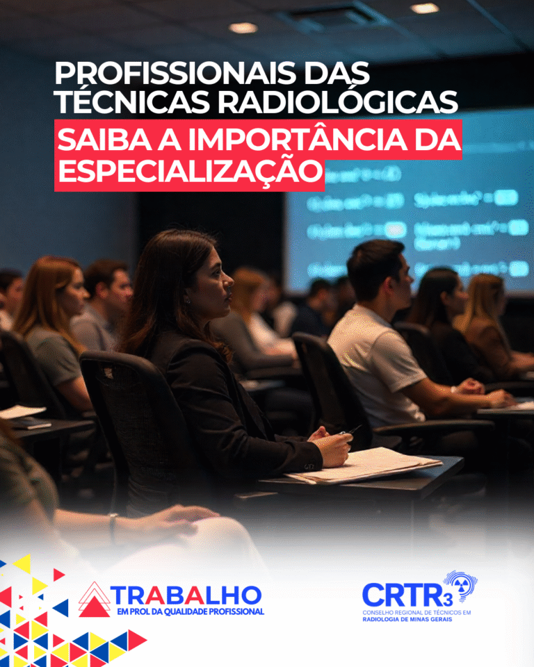 Profissionais das Técnicas Radiológicas Saiba mais sobre Especialização