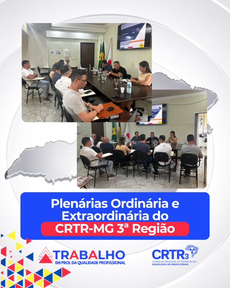 Plenárias Ordinária e Extraordinária do CRTR-MG 3ª Região
