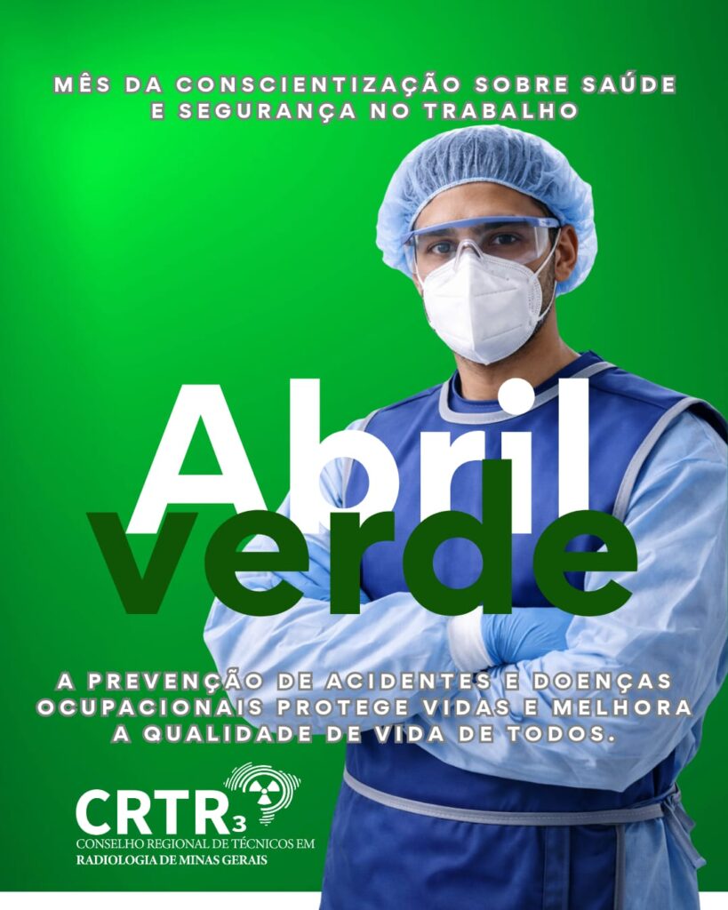 Crtr Abril Verde: cuidar da saúde também é proteger vidas! | CRTR-MG