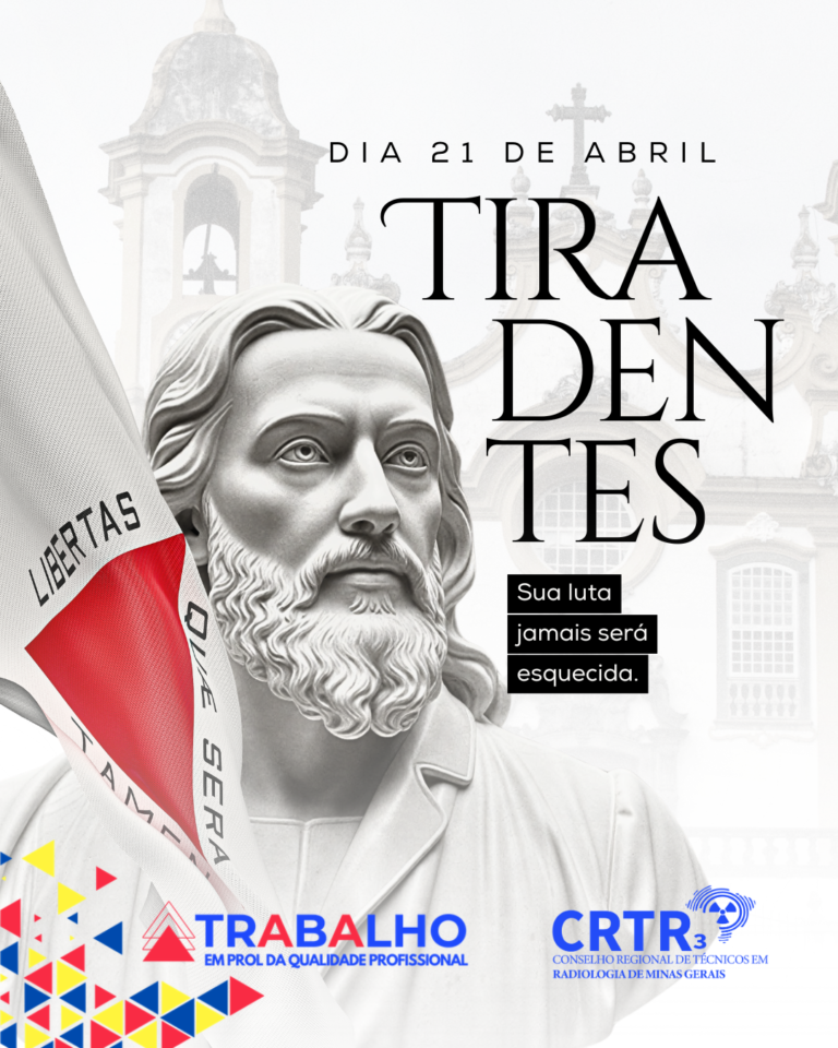 21 de abril – Dia de Tiradentes
