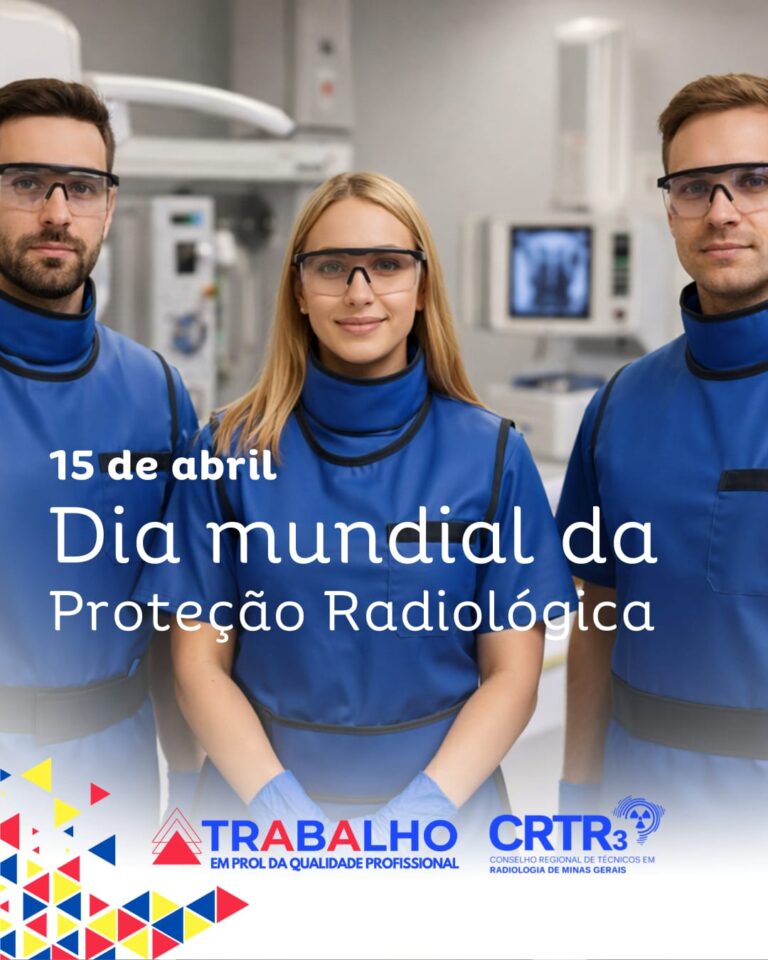 15 de abril | Dia Mundial da Proteção Radiológica