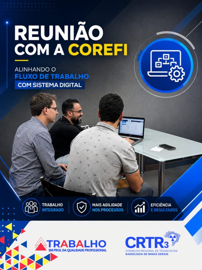 Reunião com a COREFI: alinhando processos para um CRTR 3ª Região mais eficiente!